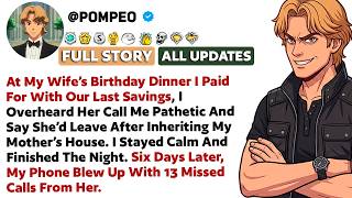 During My Wife's Birthday Dinner I'd Spent Our Last Savings On, She Excused Herself To Take A Call..