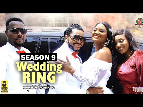 WEDDING RING (SEASON 9) {NEW TRENDING MOVIE} - 2022 LATEST NIGERIAN NOLLYWOOD MOVIES