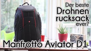 Review - deutsch  // Manfrotto Aviator D1 – Der beste Drohnenrucksack ever?