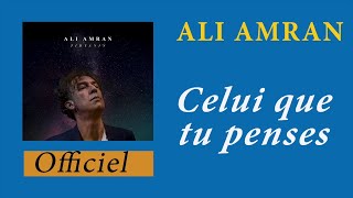 Ali Amran - Celui que tu penses # Bonus Track #
