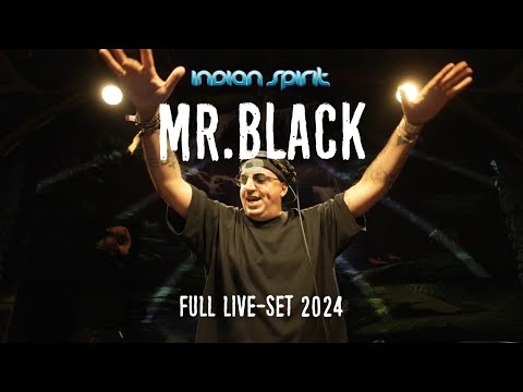 MR.BLACK Live-Set @ INDIAN SPIRIT 2024