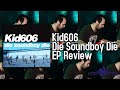 Die Soundboy Die Is One Of The Most Energetic EP's Ever - Kid606 Album Review