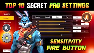 10 Pro Settings + Sensitivity + Fire Button 100% W