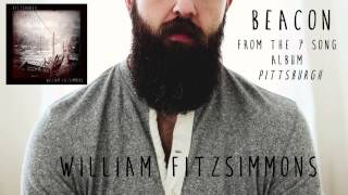 William Fitzsimmons - Beacon [Official Audio]