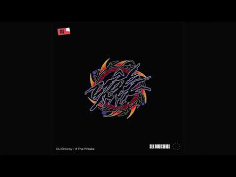 DJ Droopy - SO FREAKY VIP