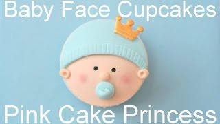 How to Make Baby Shower Cupcakes - Royal Baby Face Cupcakes