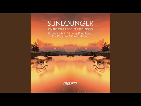 On The Other Side (Roger Shah & Yelow Uplifting Remix)