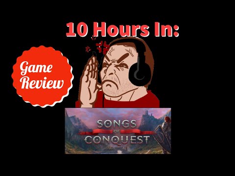 A RETURN TO THE 90'S?? Songs Of Conquest Review. 10 Hours In Episode 1