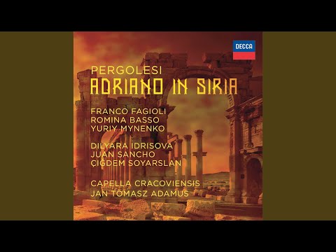 Pergolesi: Adriano in Siria / Act 2 - "Leon piagato a morte"