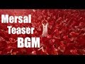 Mersal Teaser BGM Vijay Samantha Kajal A R Rahman Atlee