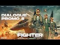 FIGHTER | Hrithik, Deepika, Anil | Siddharth | Dialogue Promo 2 | In Cinemas 25th Jan
