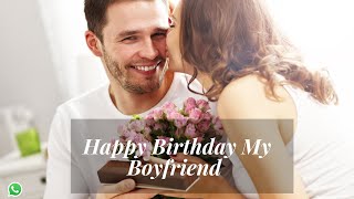 Happy Birthday Wishes for Boyfriend WhatsApp Statu