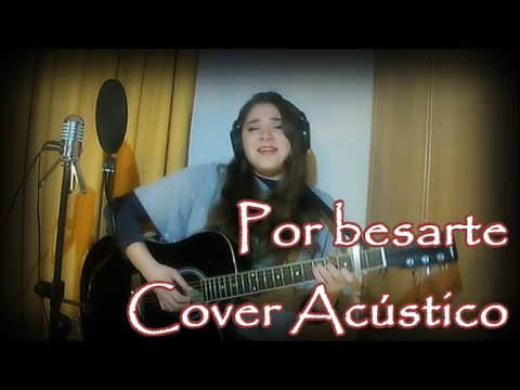Por besarte - Lú
