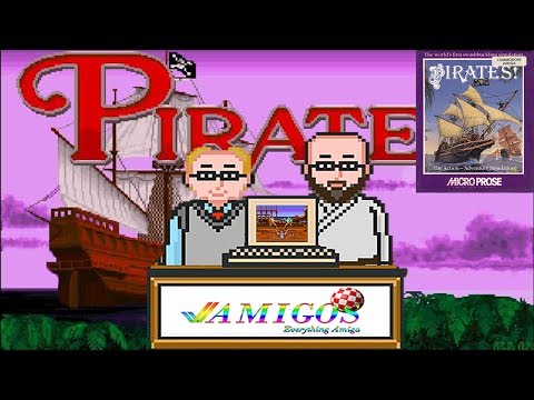 Amigos: Everything Amiga Podcast Episode 86 - Sid Meier's Pirates!