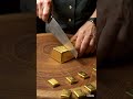 Cutting Gold Bar ASMR Ultimate Satisfying Slice No Talking Pure Sounds