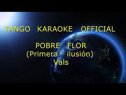 POBRE FLOR  - TANGO KARAOKE OFFICIAL