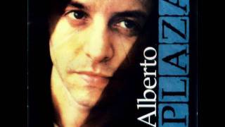 Alberto Plaza - Si Estuvieras Aqui
