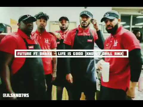 Future - Life Is Good *DRILL RMX* [Prod. By JLSXND7RS]