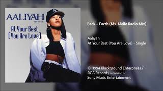 Aaliyah - Back &amp; Forth (Ms. Mello Radio Mix)