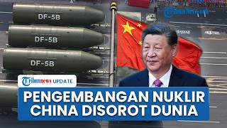Pengembangan Nuklir China Menguat di Era Kepemimpinan Xi Jinping, Dilirik Dunia Kalahkan Barat