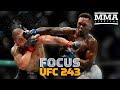 Focus: UFC 243 Edition - MMA Fighting