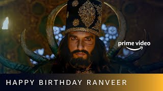 Happy Birthday Ranveer Singh 🥳❤️ | Amazon Prime Video
