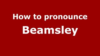 How to pronounce Beamsley