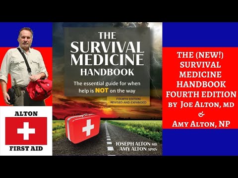 The Survival Medicine Handbook: The Essential Guide for When Help is NOT on the Way 4th Edition