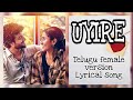 Uyire Female Version Telugu Female Version Lyrical Song Gauthamanteradham Sidsriram Uyire