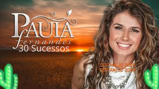 Paula Fernandes 30 Sucessos Só As Melhores