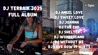 Download lagu Dj Terbaik 2025 Full Album mp3