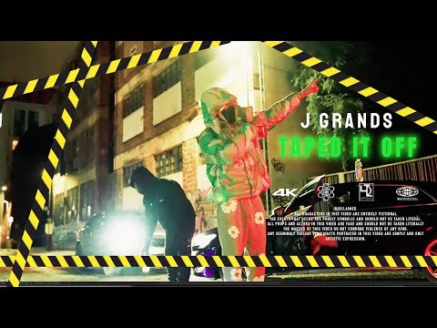 J GRANDS - Taped It Off (Official Music Video)