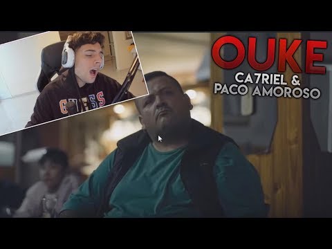 REACCIÓN A CA7RIEL ¤ PACO AMOROSO - OUKE