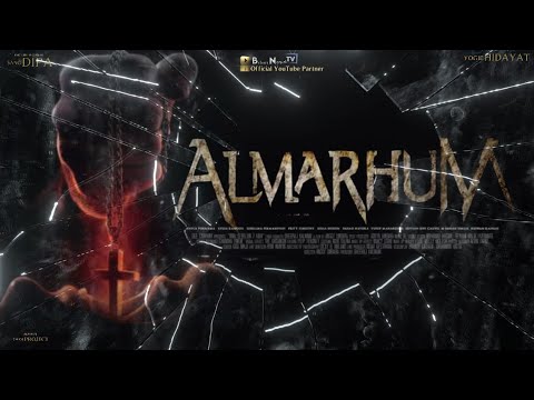 ALMMARHUM FULL MOVIE FILM HOROR BIOSKOP INDONESIA TERBARU 2024  #filmhororterbaru2024 #filmhoror