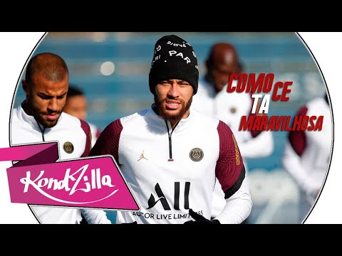 Neymar Jr ● Como Cê Tá Maravilhosa (MC Dricka e MC Lipi)