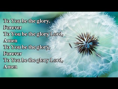 Thumbnail for To You Be the Glory video