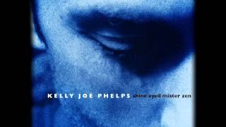 KELLY JOE PHELPS - DOCK BOGGS COUNTRY BLUES