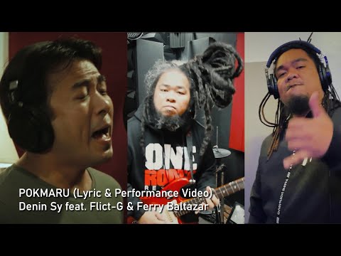 POKMARU - Denin Sy feat. Flict-G & Ferry Baltazar (Lyric & Performance Video)