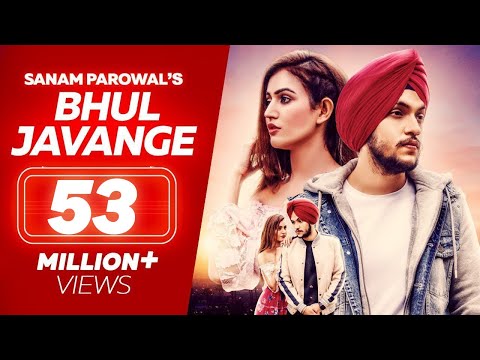 download lagu mp3 mp4 Bhul Javange Song By Sanam Parowal, download lagu Bhul Javange Song By Sanam Parowal gratis, unduh video klip Bhul Javange Song By Sanam Parowal