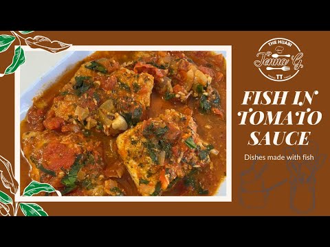 Amazingly Delicious Fish in Homemade Tomato Sauce | Trinidad | Caribbean Cooking