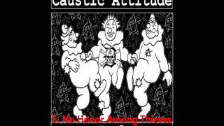 Caustic Attitude - Fools