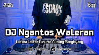 Download lagu DJ NGANTOS WALERAN | BOOTLEG REMIX SUNDA 2024 TERBARU VIRAL TIKTOK mp3 Download lagu DJ NGANTOS WALERAN | BOOTLEG REMIX SUNDA 2024 TERBARU VIRAL TIKTOK mp3