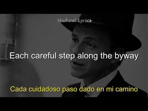 Frank Sinatra - My Way | Lyrics/Letra | Subtitulado al Español