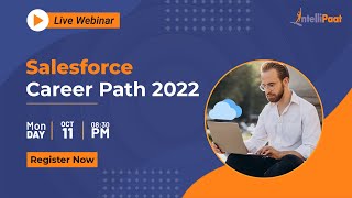 Salesforce Career Path 2022 | How to Make Career in Salesforce