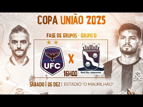 UIRAÚNA FC X REAL SÃO JOÃONENSE - COPA UNIÃO 2025 - UIRAÚNA/PB