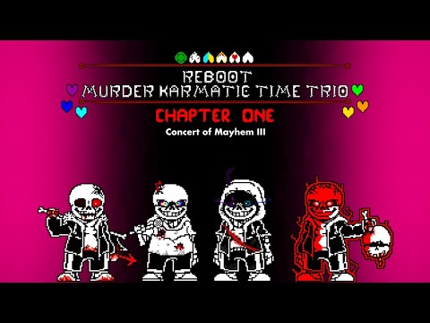 [+MIDI] Reboot Murder Karmatic Time Trio- Ust: 008 - Concert of Mayhem III [Gamer Octo ft. Mugshell]