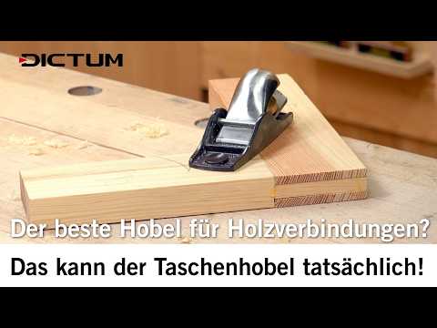 Blockhobel, Taschenhobel, Einhandhobel - Unterschiede, Tipps und Anwendung #dictum #hobel