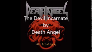Death Angel - The Devil Incarnate [with lyrics]