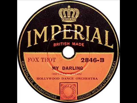 Hollywood Dance Orchestra (Owen Fallon) - My Darling (Paul Small)