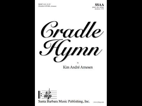 Cradle Hymn - Kim André Arnesen